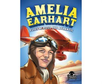 Amelia Earhart Flies Across the Atlantic by Yomtov, Nel